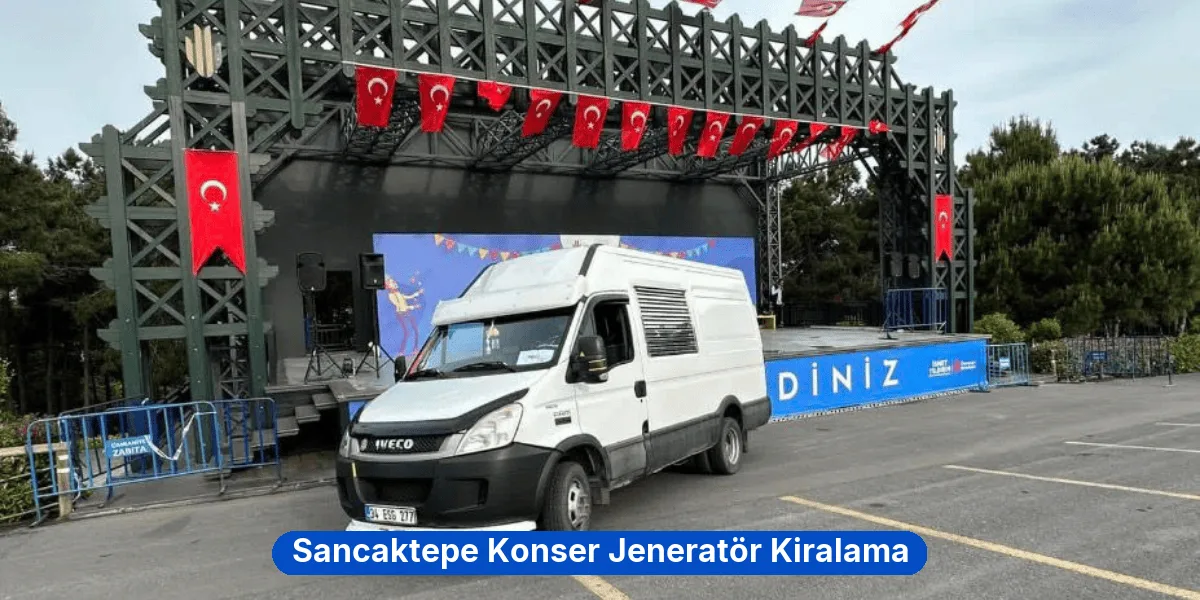 Sancaktepe Konser Jeneratör Kiralama